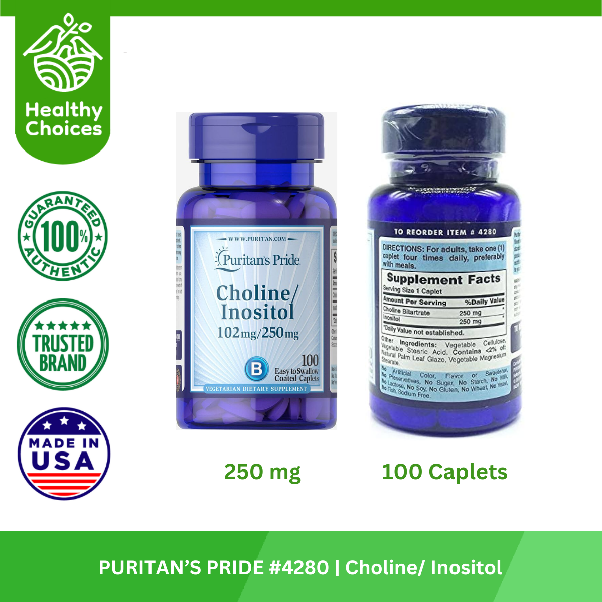 PURITAN'S PRIDE #4280 | Expiry: 02/2027 | Choline 102mg / Inositol 250mg, 100 Caplets